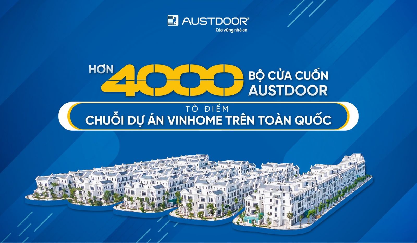 Cửa cuốn austdoor tại chuỗi dự án Vinhome trên toàn quốc