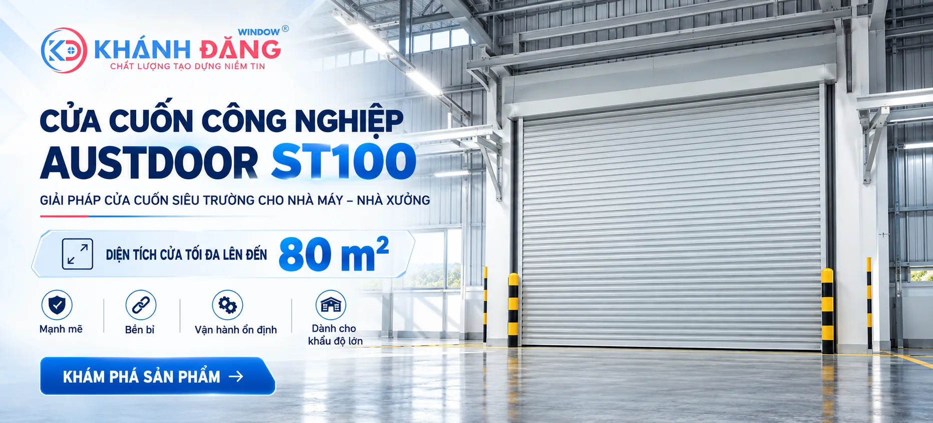Cửa cuốn siêu trường ST100 - Giải pháp cho cửa cuốn nhà xưởng kích thước lớn
