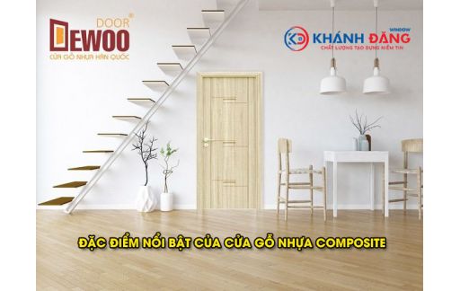 Đặc Điểm Nổi Bật Của Cửa Gỗ Nhựa Composite