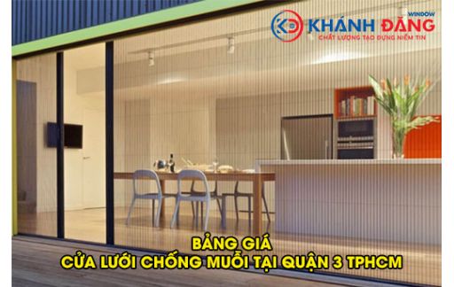 Bảng Giá Cửa Lưới Chống Muỗi Tại Quận 3 TPHCM